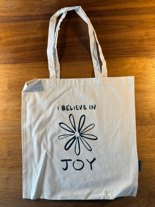 Believe In Joy Totebag